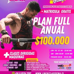 PROMO PLAN FULL ANUAL $100.000 +MATRICULA GRATIS ( Sede La Serena)